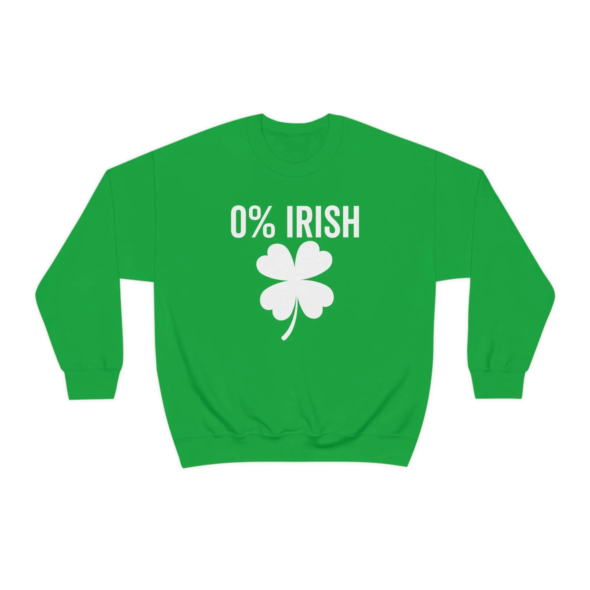0% Irish St. Patrick's Day Sweatshirt